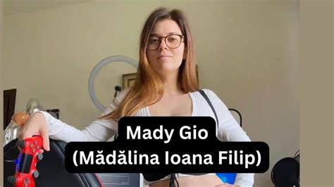 Mady Gio / Mădălina Ioana Filip / mady